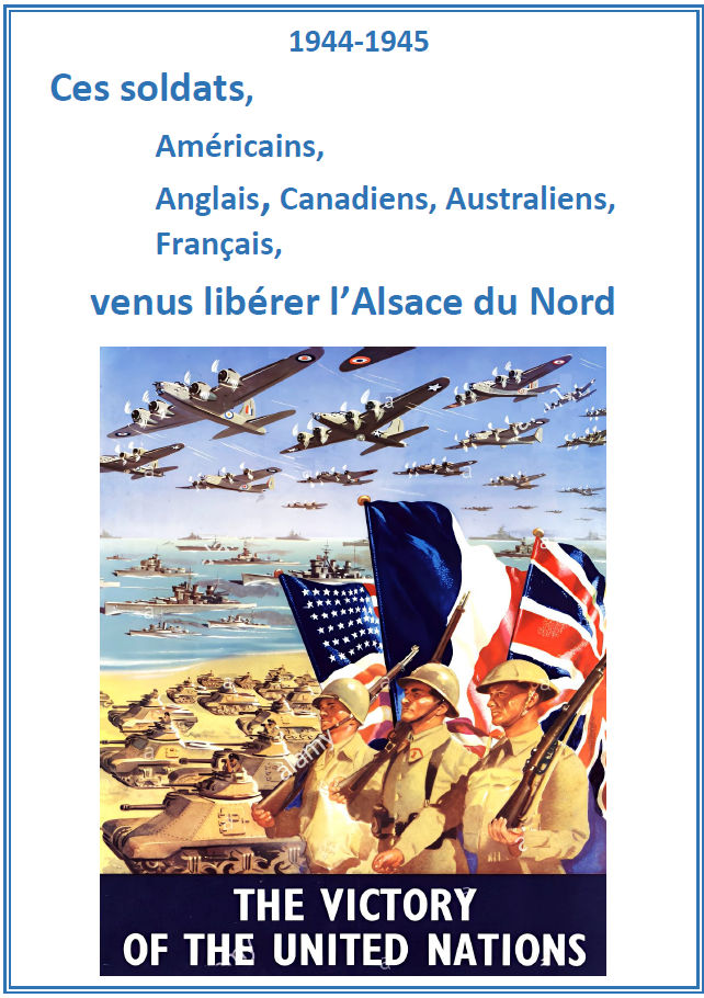 Exposition à Roeschwoog, Ces soldats venus libérer l'Alsace du Nord